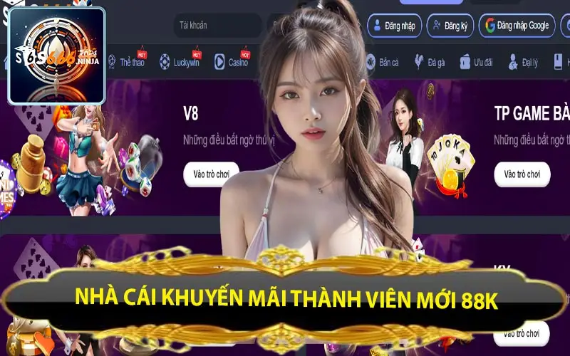 nha cai khuyen mai thanh vien moi 88k