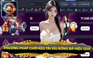 phuong phap choi keo tai xiu bong da hieu qua