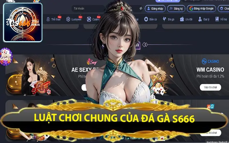 luat chung cua da ga s666