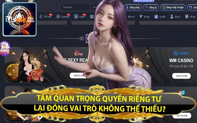 tam quan trong quyen rieng tu lai dong vai tro khong the thieu